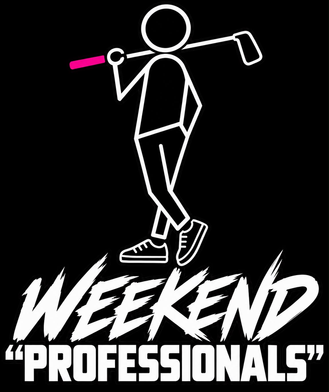 Weekend “Professionals
